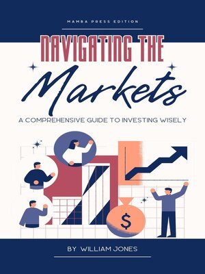 cover image of Navigating the Markets